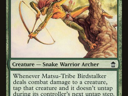 Matsu-Tribe Birdstalker on Sale